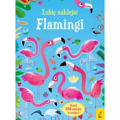 Lubię naklejać. Flamingi