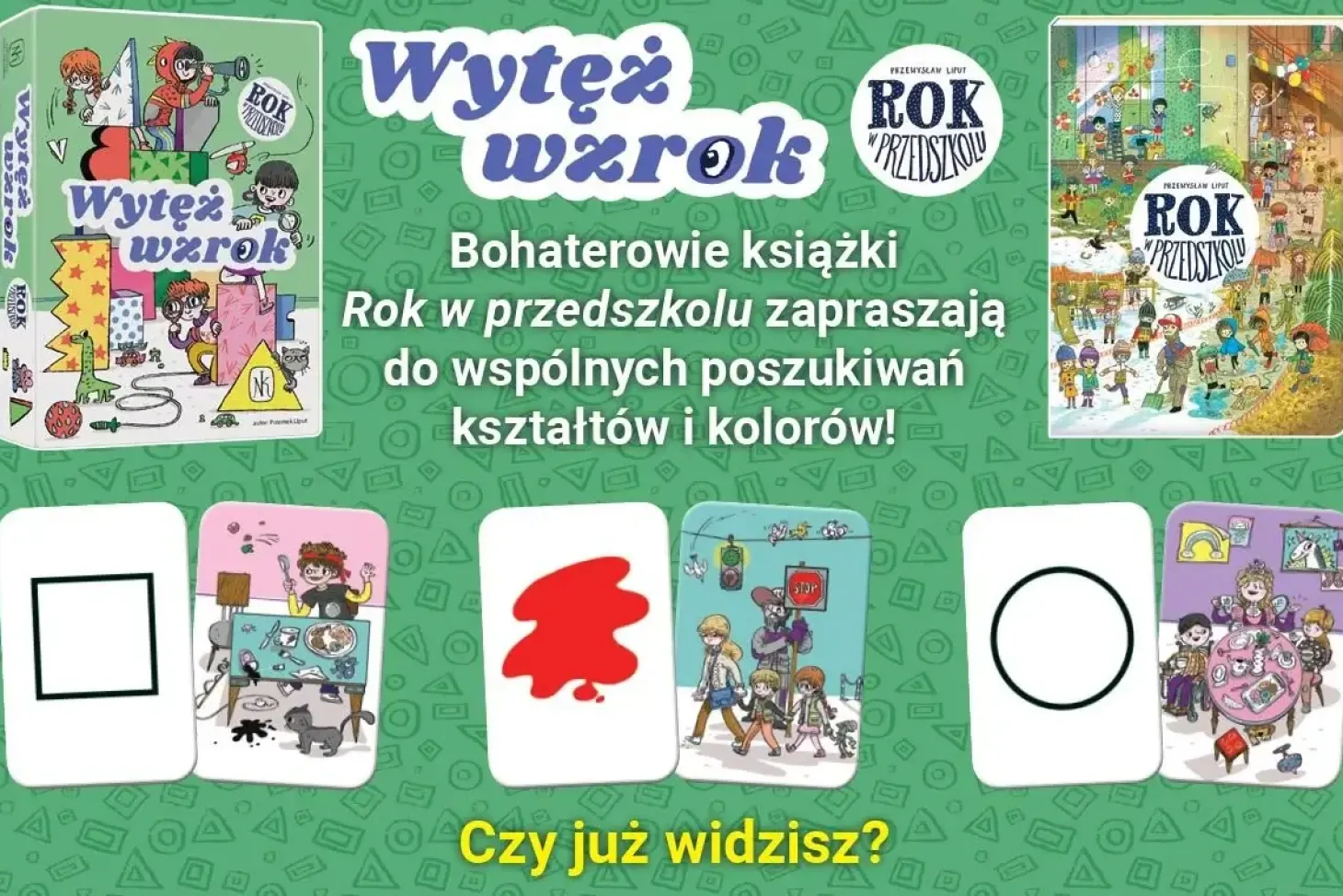 Wytęż wzrok. Rok w przedszkolu
